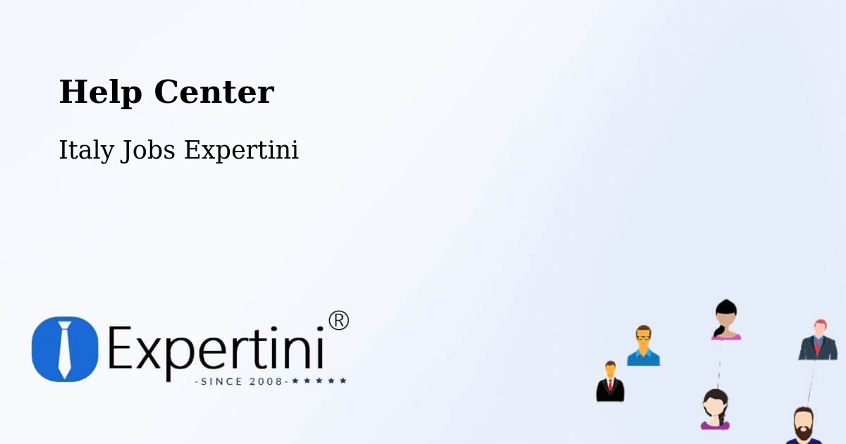 Help Center – L'Aquila - Italy Jobs Expertini
